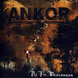 Ankor (ESP) : Al Fin Descansar